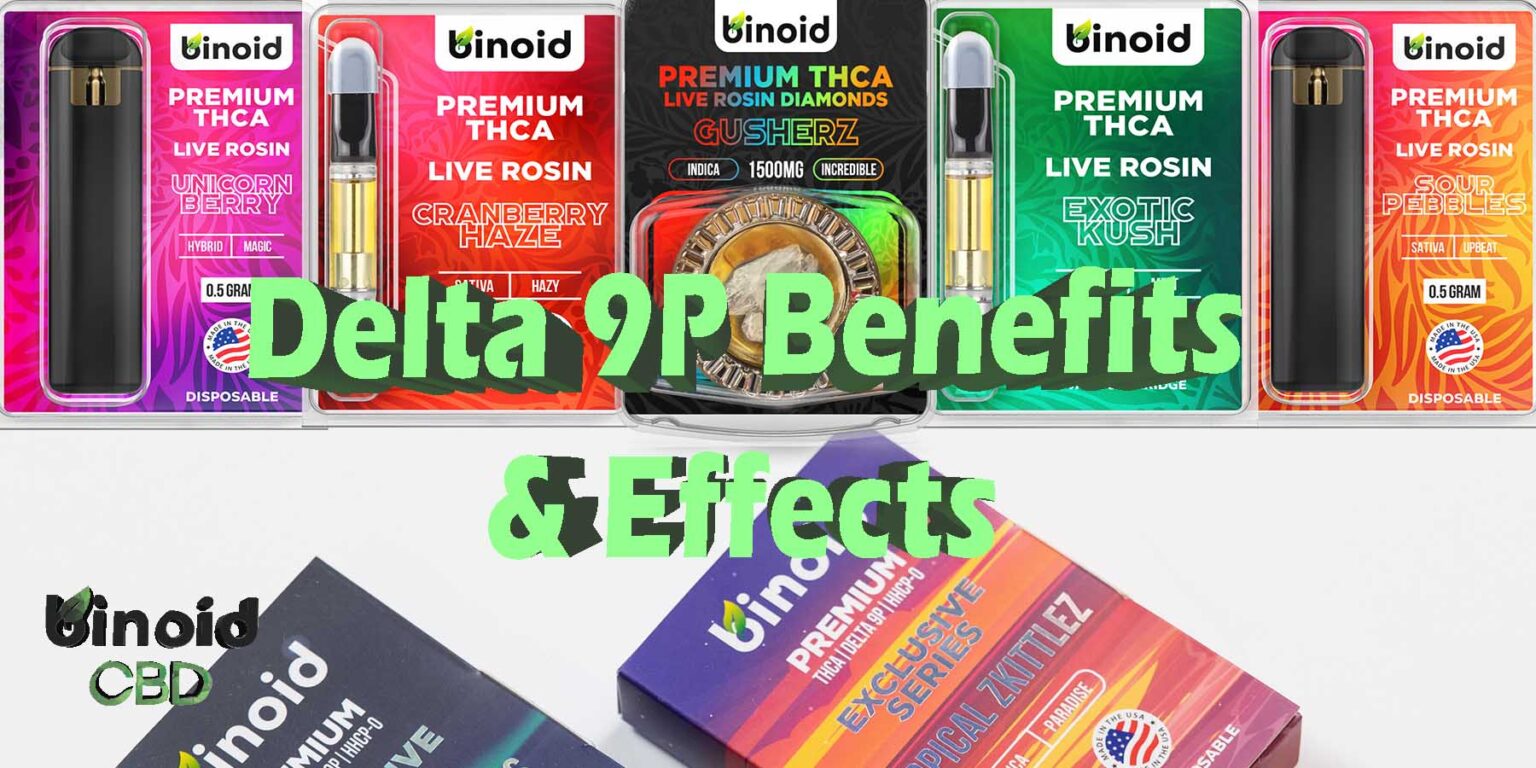 Delta 9P Effects - Binoid CBD