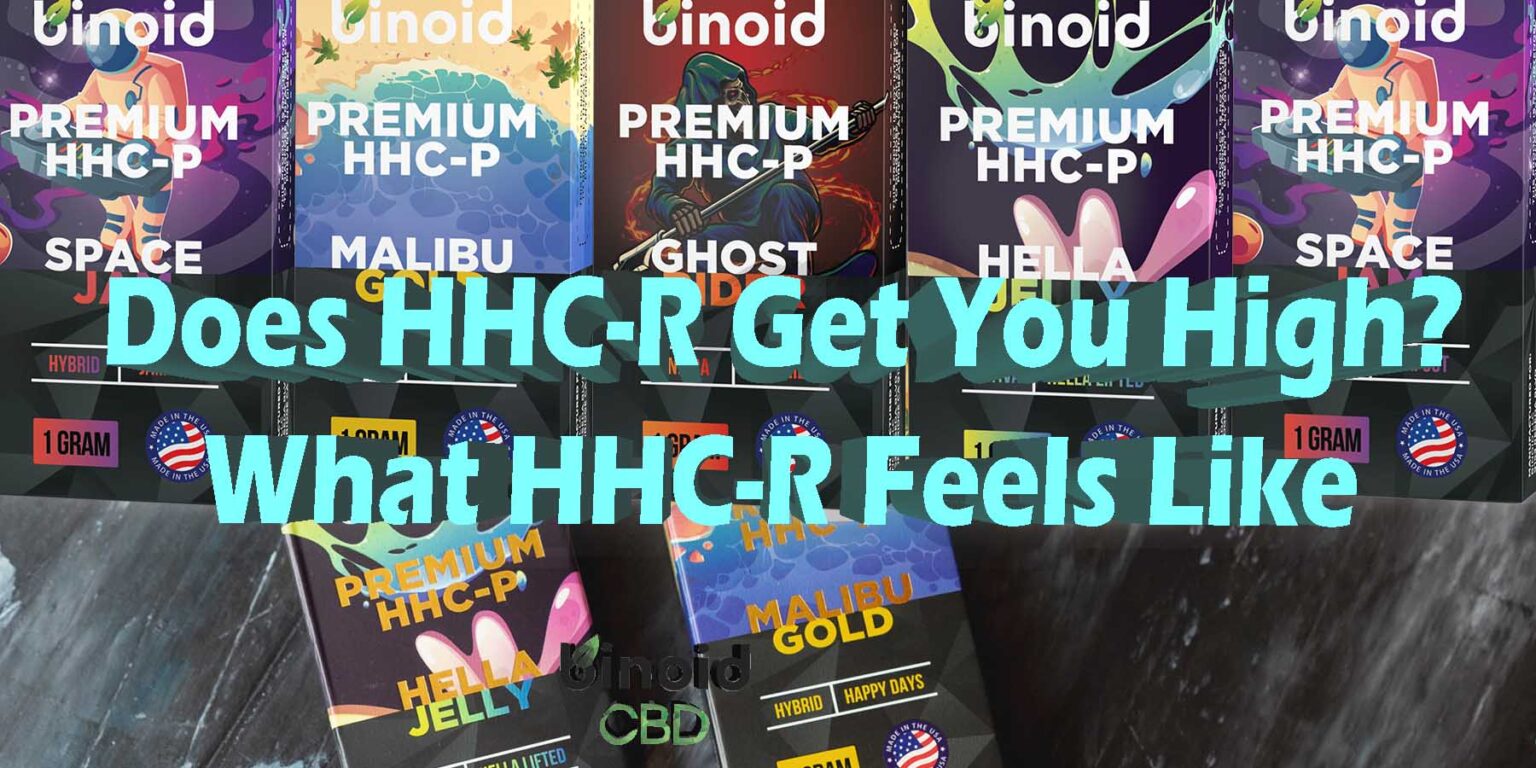 Does HHC-R Get You High? What HHC-R Feels Like