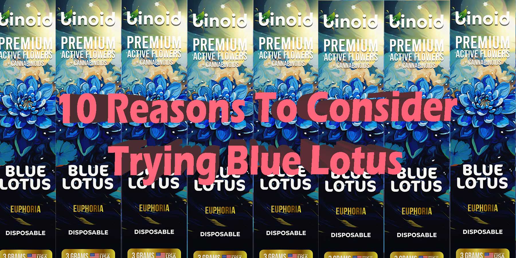 10 Reasons To Consider Trying Blue Lotus What Are The Side Effects of Blue Lotus Hemp Flower What Is Blue Lotus Active Flowers Mushrooms Cannabinoids WhereToBuy HowToBuy Strongest