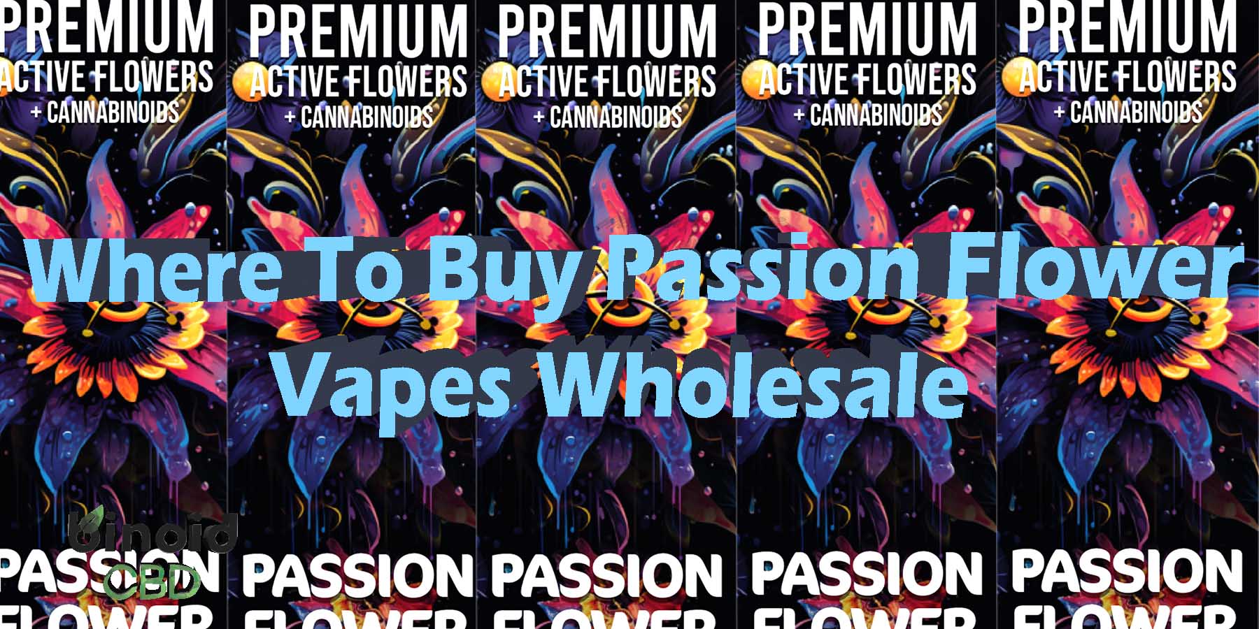 Where To Buy Passion Flower Vapes Wholesale WhereToBuy HowToBuy StrongestBrand BestBrand Discount SmokeShop Mushrooms Flowers StrongDisposable Binoid.