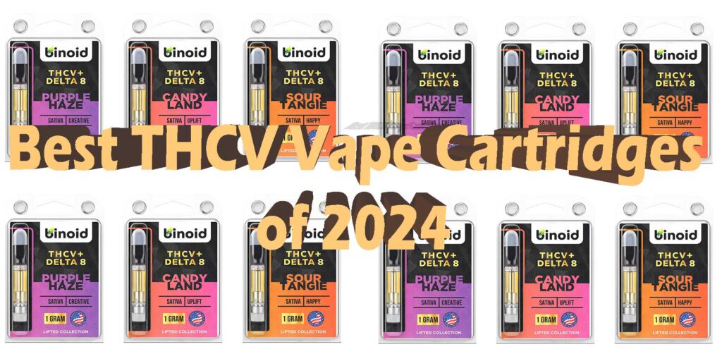 Best THCV Vape Cartridges Of 2024 | THCV Vape Carts