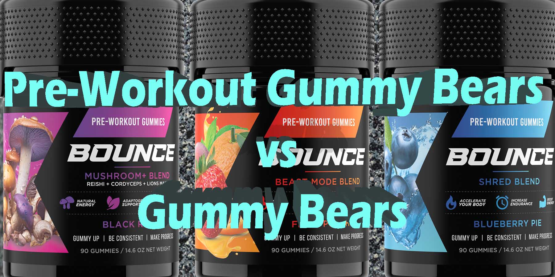 Pre Workout Gummy Bears vs Gummy Bears For BodyBuilding For Strength For Sports WhereToGet HowToGetNearMe BestPlace LowestPrice Coupon Discount BounceNutriton