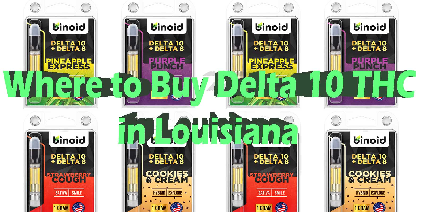Where to Buy Delta 10 THC in Louisiana Discount For Smoking High Smoke Shop Online Near Me Strongest Binoid Buy Online BestPlace LowestPrice Binoid