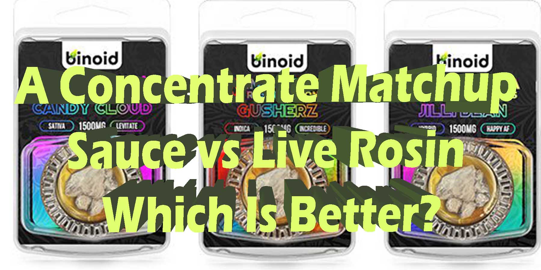 A Concentrate Matchup Sauce vs Live Rosin Which Is Better HowToGetNearMe BestPlace LowestPrice Coupon Discount For Smoking Best High Smoke Shop Online Near Me Strong Smoke Binoid