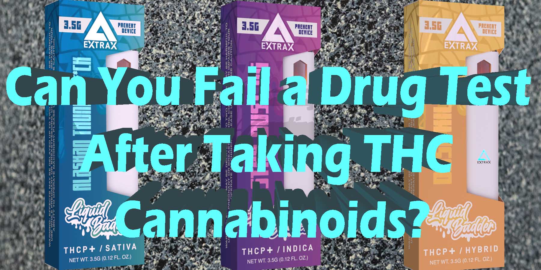 Can You Fail a Drug Test After Taking THC Cannabinoids HowToGetNearMe BestPlace LowestPrice Coupon Discount For Smoking Best Brand D9 D8 THCA Indoor Good Binoid.