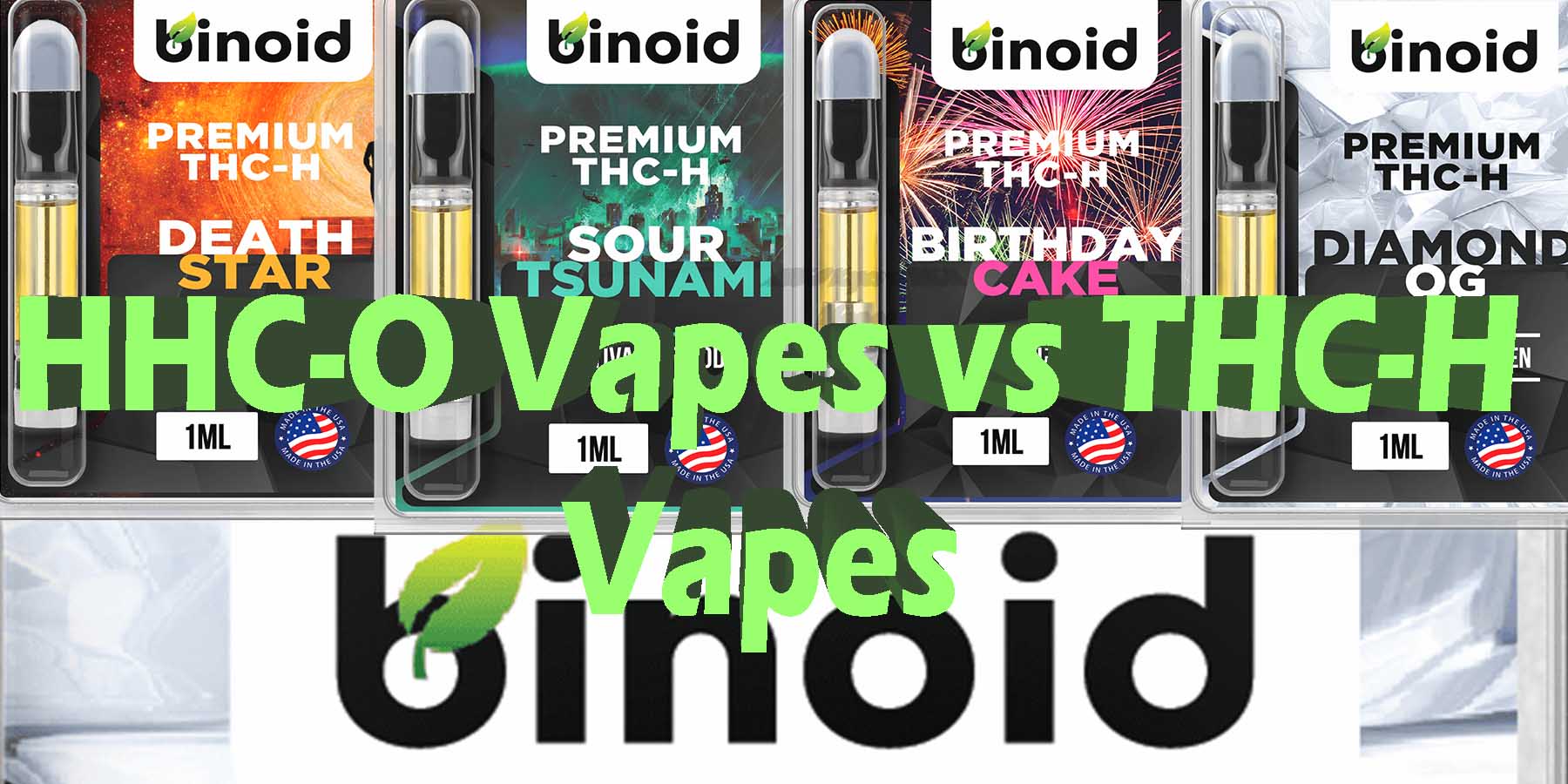 HHC-O Vapes vs THC-H Vapes Which Is Better HowToGetNearMe BestPlace LowestPrice Coupon Discount For Smoking Best High Binoid