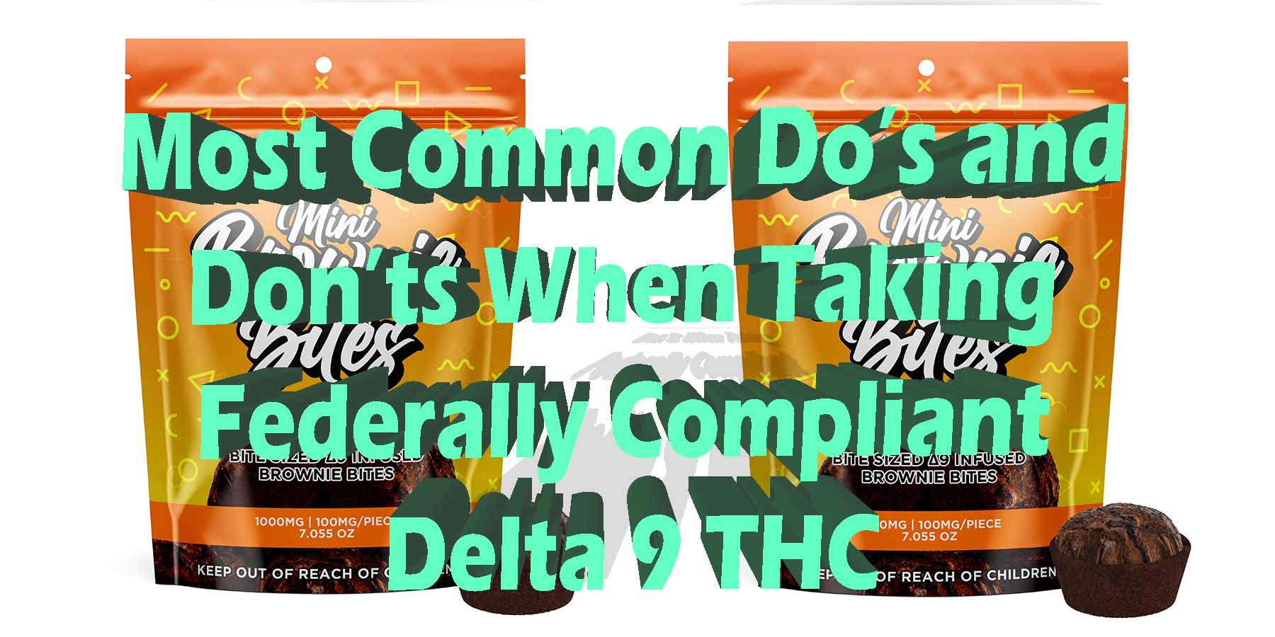 Most Common Dos and Donts When Taking Federally Compliant Delta 9 THC HowToGetNearMe BestPlace LowestPrice Coupon Discount Binoid