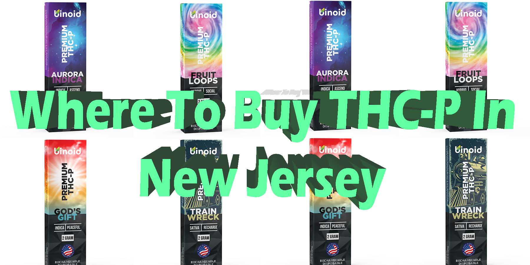 Where To Buy THC-P in New Jersey | THC-P Products