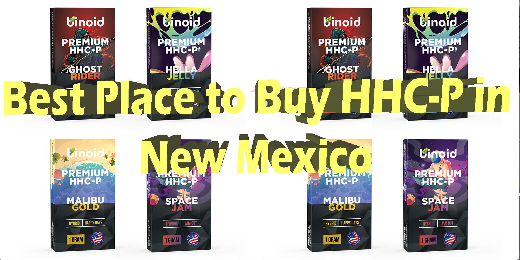 Best Place to Buy HHC-P in New Mexico Buy HHC P In 2024 HowToGetNearMe BestPlace LowestPrice Coupon Discount For Smoking Best Brand D9 D8 THCA Indoor Good Binoid