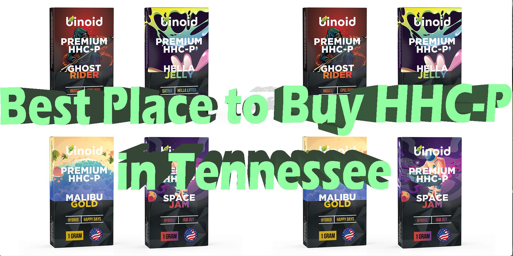 Best Place to Buy HHC-P in Tennessee HowToGetNearMe BestPlace LowestPrice Coupon Discount For Smoking Best Brand D9 D8 THCA Indoor Good Binoid