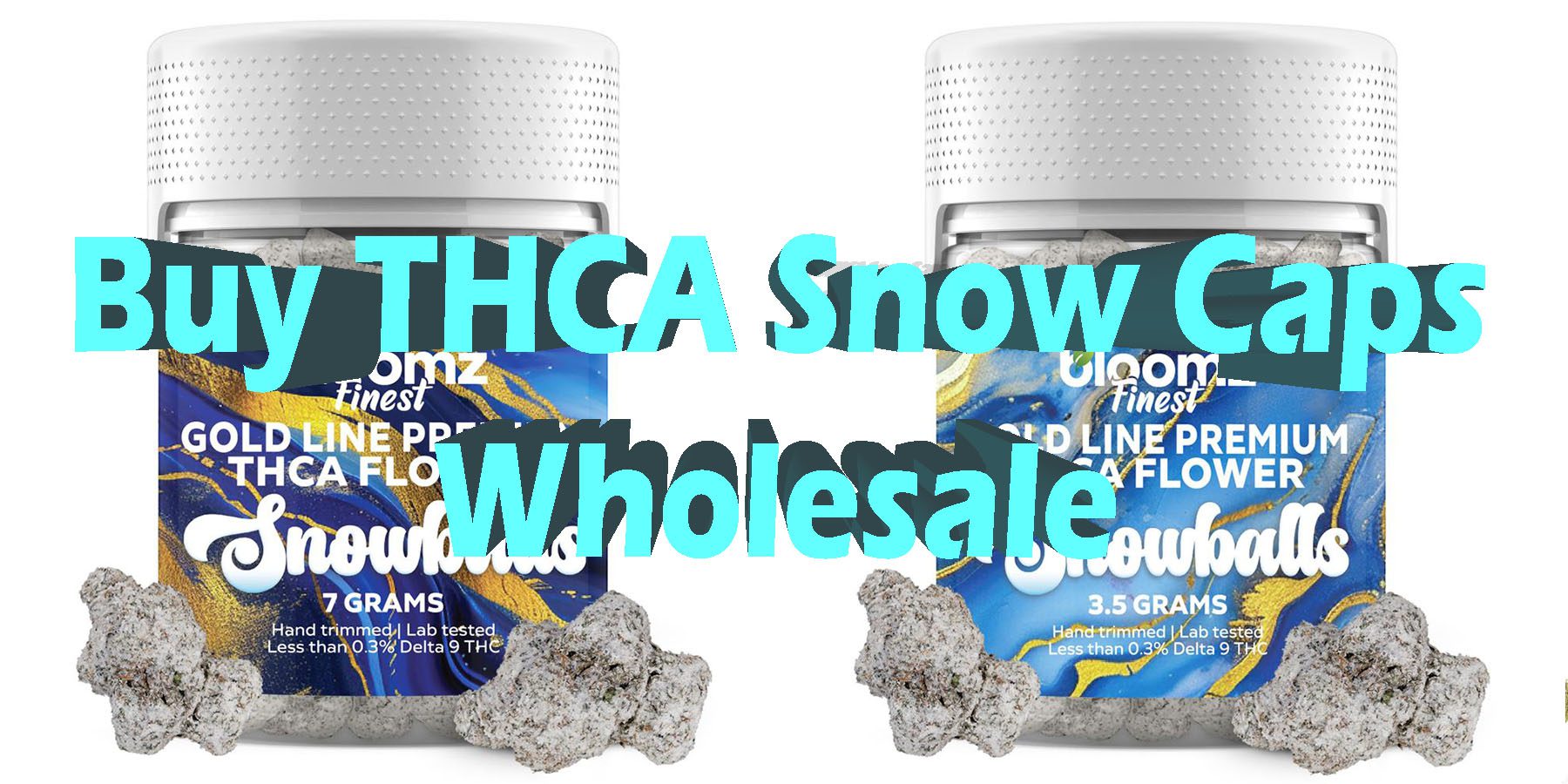 Buy THCA Snow Caps Wholesale HowToGetNearMe BestPlace LowestPrice Coupon Discount For Smoking Best Brand D9 D8 THCA Indoor Good Binoid.