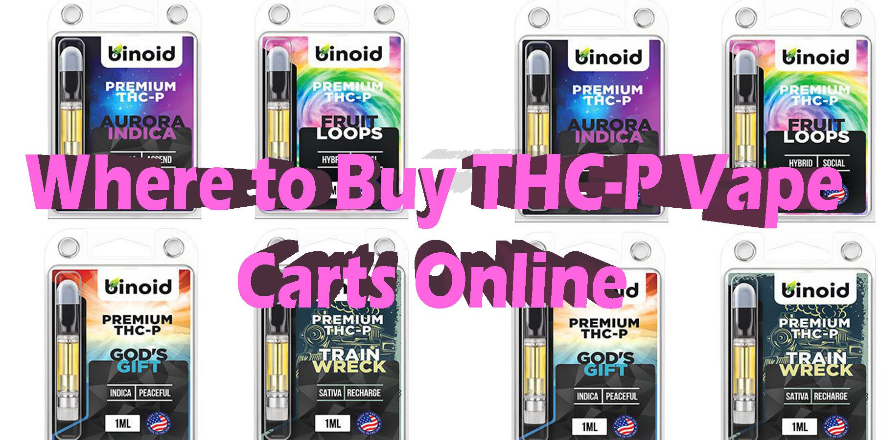 Best THC-Vape Cartridge Prodcuts - Binoid CBD