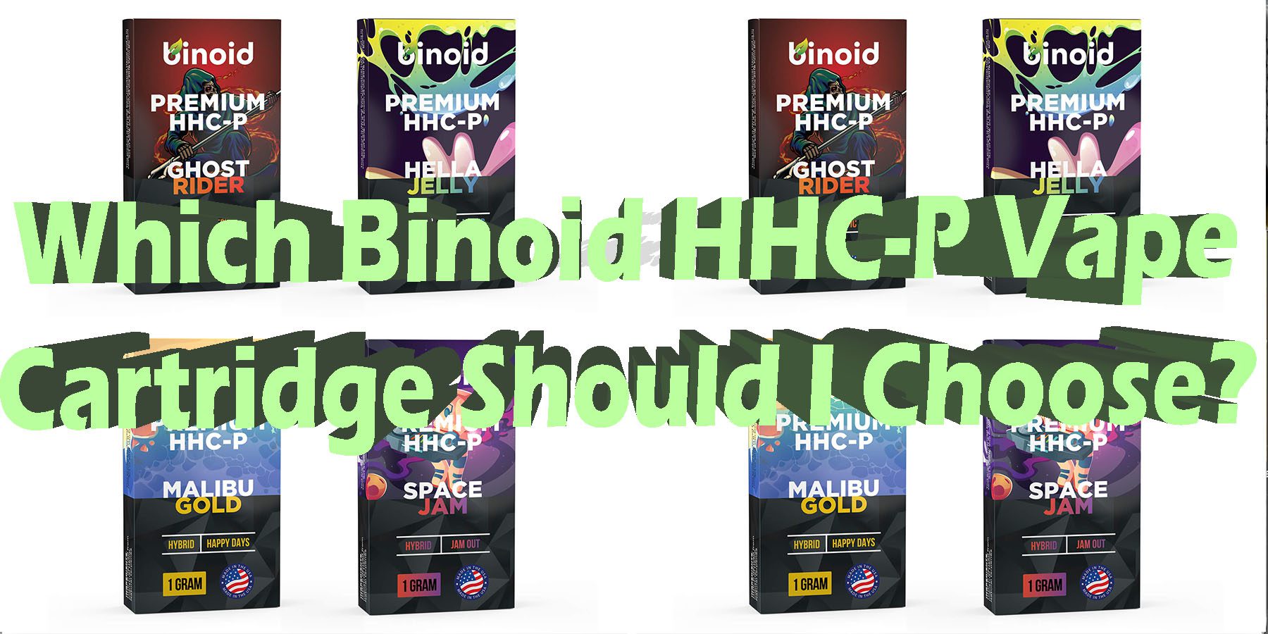 Which Binoid HHC P Vape Cartridge Should I Choose HowToGetNearMebestPlace LowestPrice Coupon Discount For Smoking Best Brand D9 D8 THCA Binoid.