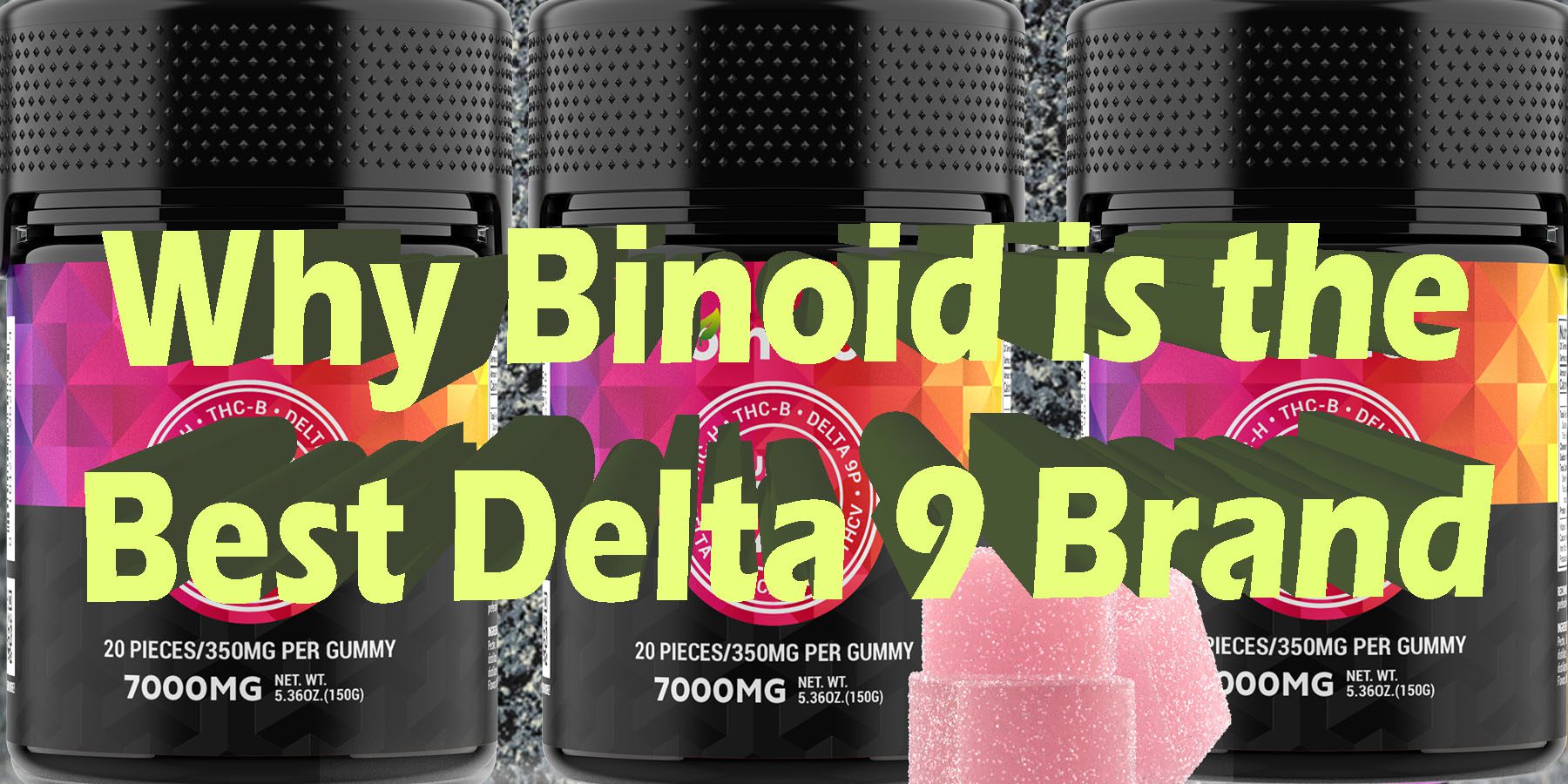 Why Binoid is the Best Delta 9 Brand HowToGetNearMe BestPlace LowestPrice Coupon Discount For Smoking Best Brand D9 D8 THCA Binoid.