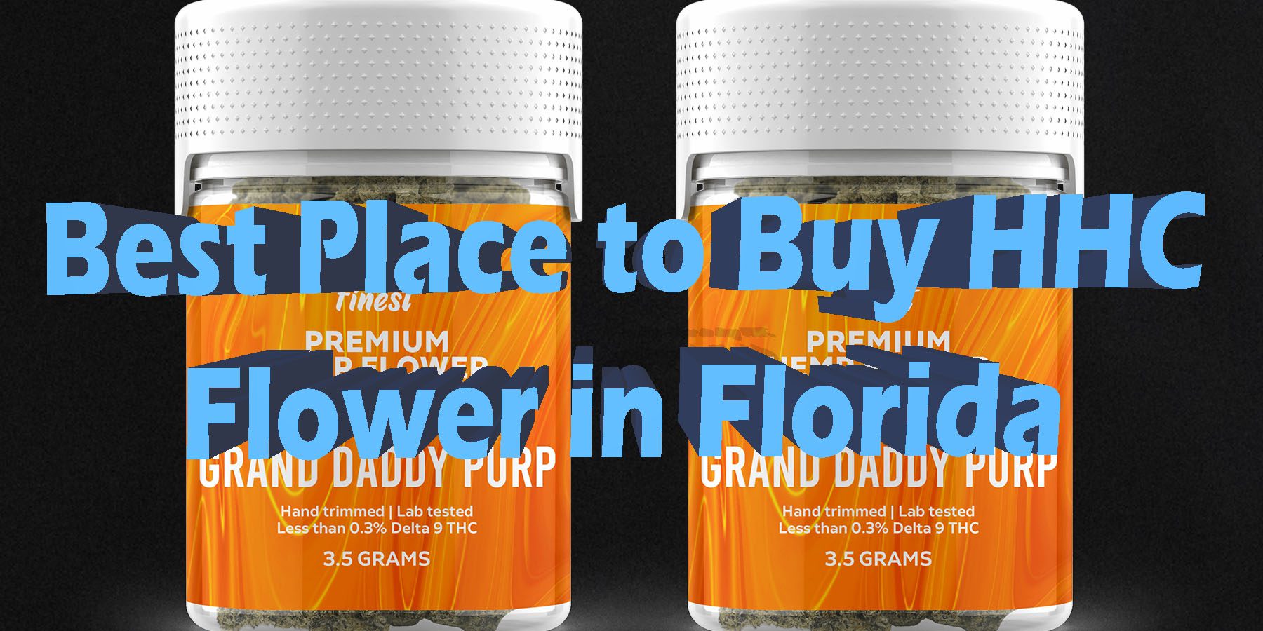 Best Place to Buy HHC Flower in Florida HowToGetNearMe BestPlace LowestPrice Coupon Discount For Smoking Best Brand D9 D8 THCA Binoid