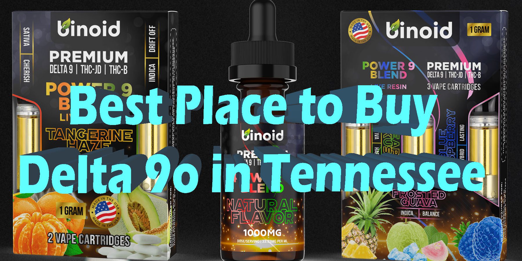 Best Place to Buy delta 9o in Tennessee HowToGetNearMe BestPlace LowestPrice Coupon Discount For Smoking Best Brand D9 D8 THCA Binoid