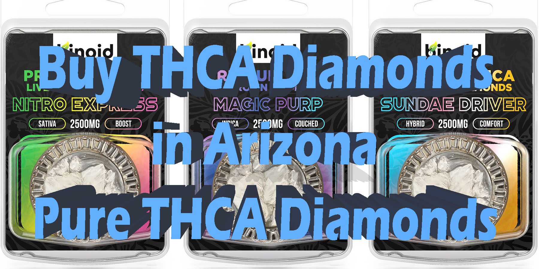 Buy THCA Diamonds In Arizona Pure THCA Diamonds HowToGetNearMe BestPlace LowestPrice Coupon Discount For Smoking Best Brand D9 D8 THCA Indoor Good Binoid