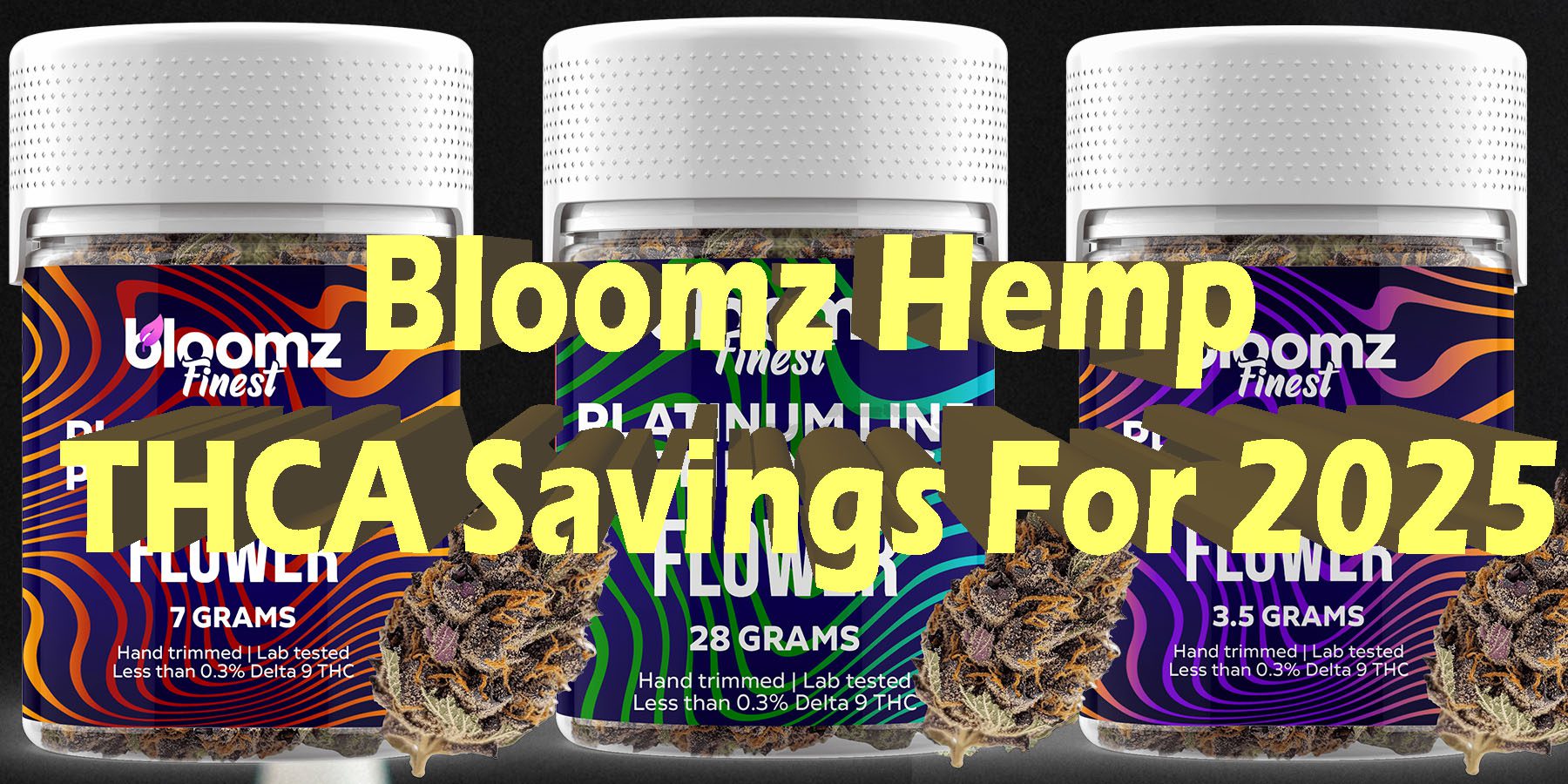 Bloomz Hemp THCA Savings For 2025 HowToGetNearMe BestPlace LowestPrice Coupon Discount For Smoking Best Brand D9 D8 THCA Indoor Good.