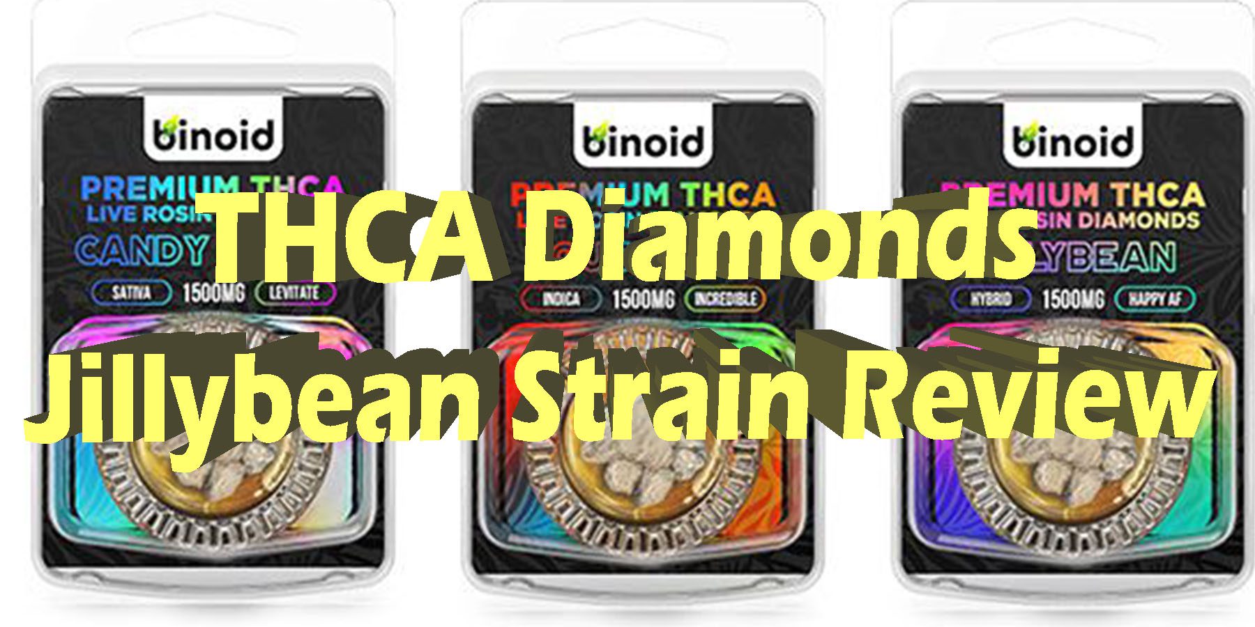 THCA Diamonds Jillybean Strain Review HowToGetNearMe BestPlace LowestPrice Coupon Discount For Smoking Best Brand D9 D8 THCA Indoor Good