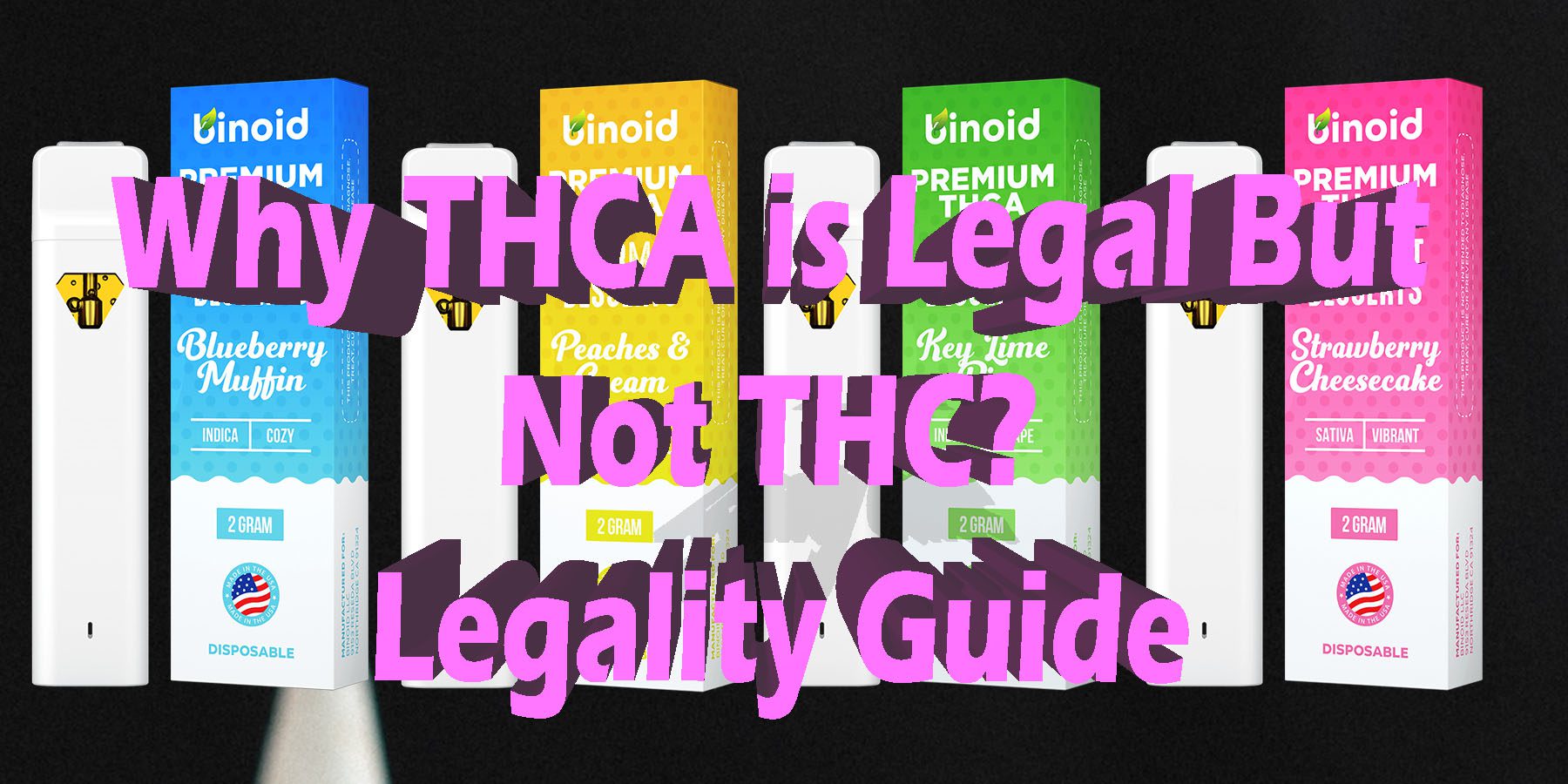 Why THCA is Legal But Not THC Legality HowToGetNearMe BestPlace LowestPrice Coupon Discount For Smoking Best Brand D9 D8 THCA Indoor Good Binoid Guide