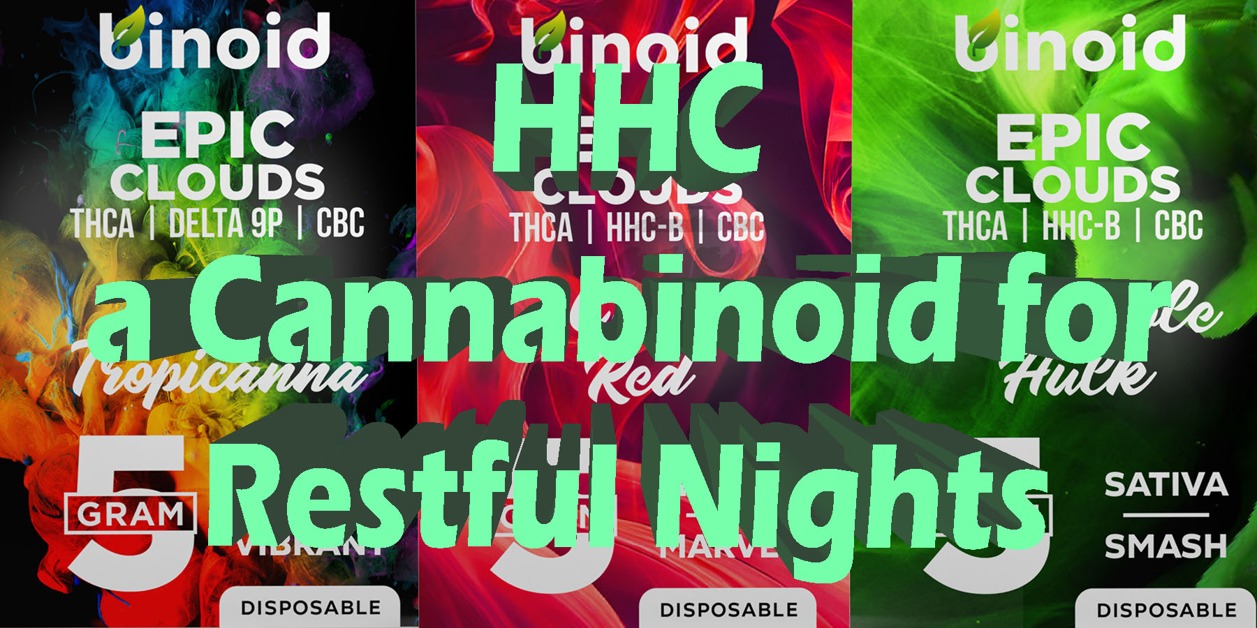 HHC Hexahydrocannabino Unique Cannabinoid for Restful Nights lowestPrice Coupon Discount For Smoking Best Brand D9 D8 THCA Indoor Biniod