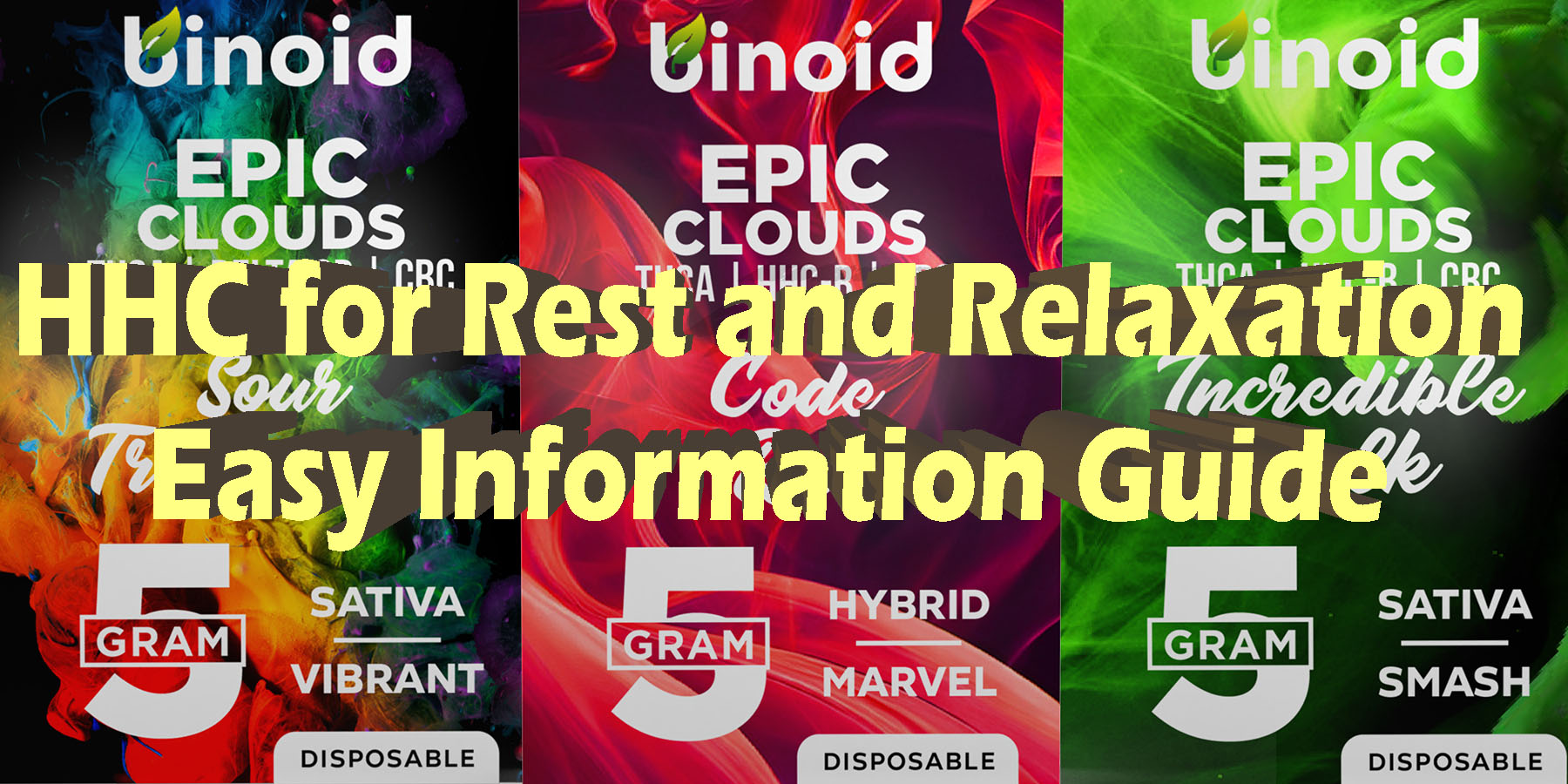 HHC for Rest and Relaxation Easy Information Guide Coupon Discount For Smoking Best Brand D9 D8 THCA Indoor Biniod